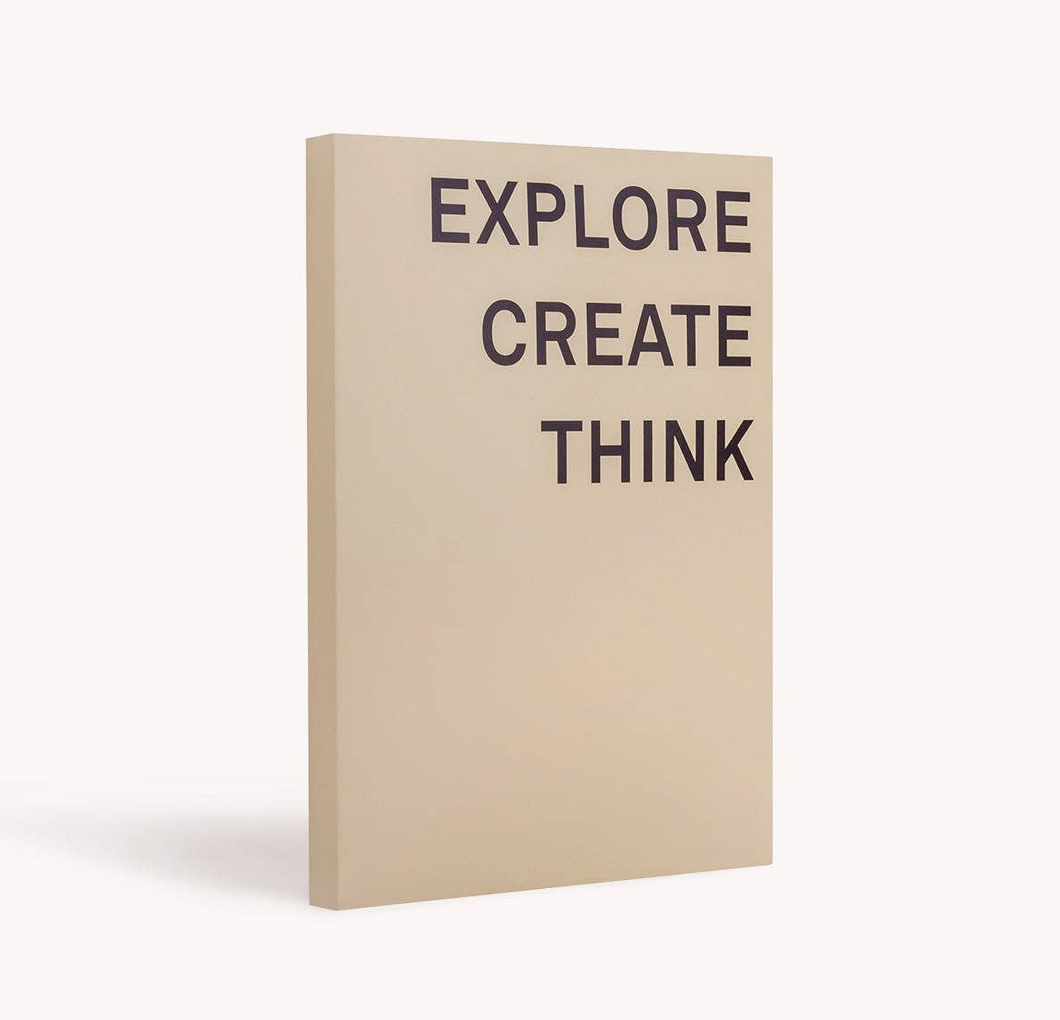 Explore - Create - Think Notebook