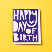 Happy Day of Birth Card
