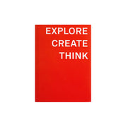 Explore - Create - Think Notebook
