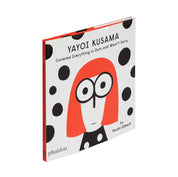 Yayoi Kusama Covered Everything in Dots and Wasn’t Sorry.