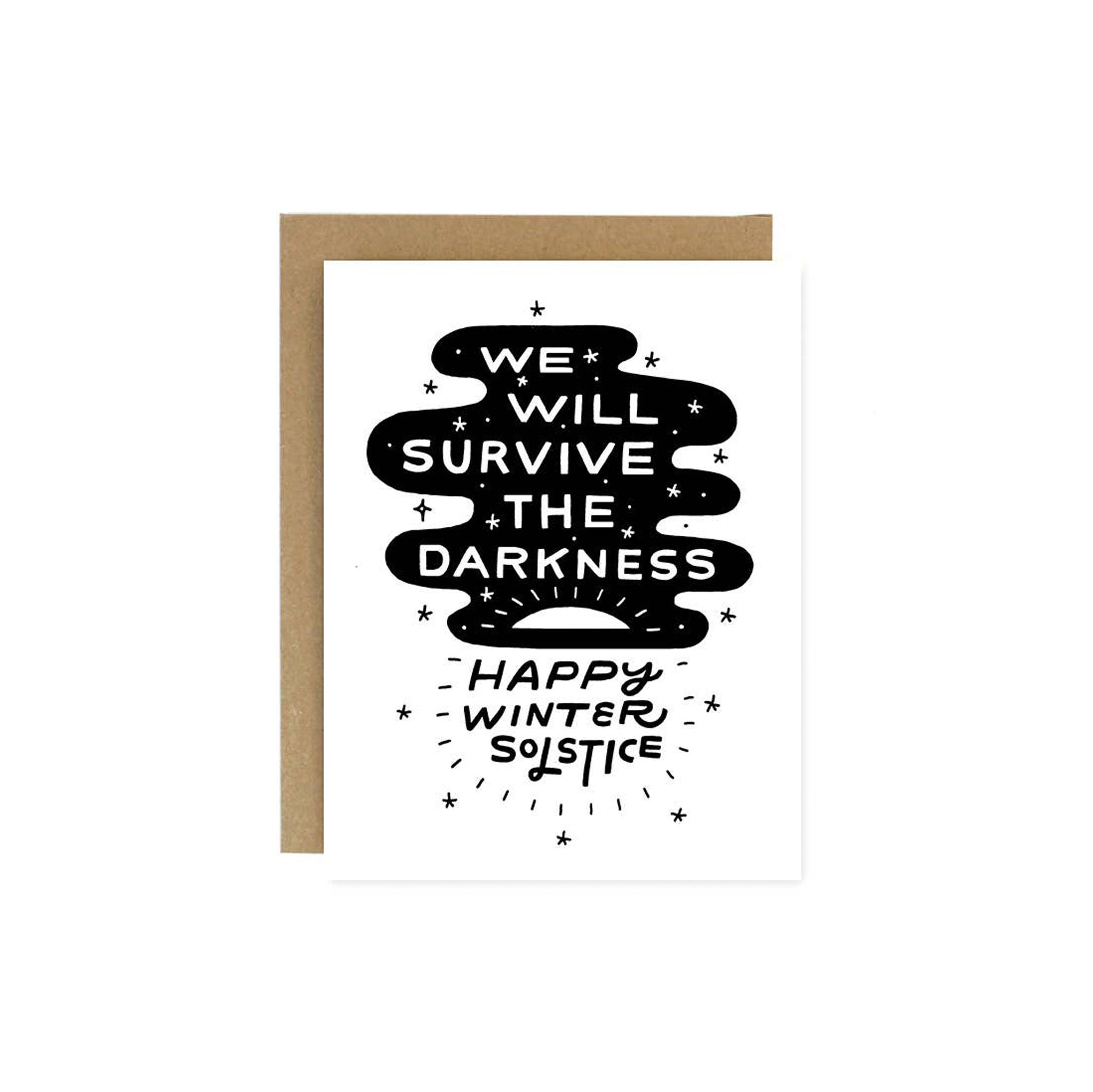 Survive The Darkness Winter Solstice Card