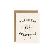 Worthwhile Paper Thank You for Everything Card with bold hand-lettered design. Handmade eco-friendly card, A2 size, blank inside, includes recycled envelope.